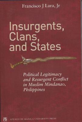 Stock ID #213565 Insurgents, Clans, and States. Political Legitimacy and Resurgent Conflict in...