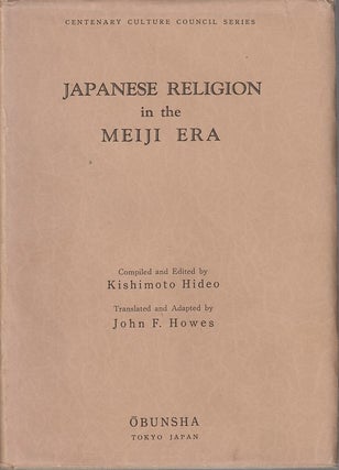 Stock ID #213586 Japanese Culture in the Meiji Era. Volume II. Religion. OBUNSHA, HIDEO...