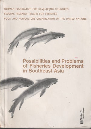 Stock ID #213619 Possibilities and Problems of Fisheries Development in Southeast Asia. DR. T. KIEWS