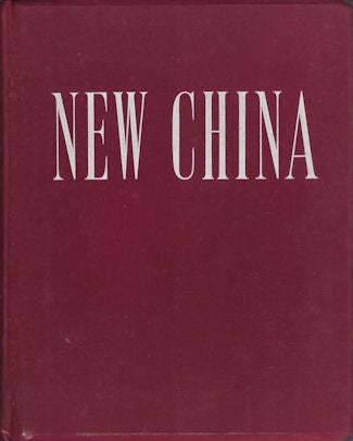 Stock ID #213644 New China. CHINA PICTORIAL.