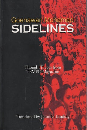 Stock ID #213657 Sidelines. Thought Pieces from TEMPO Magazine. GOENAWAN MOHAMAD