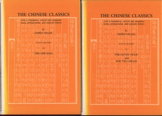 The Chinese Classics with a translation, critical and exegetical notes, prolegomena, and copious indexes.