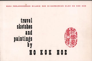 Stock ID #213682 Travel Sketches and Paintings by Ho Kok Hoe. Buku perlanchongan di-lukis dan...
