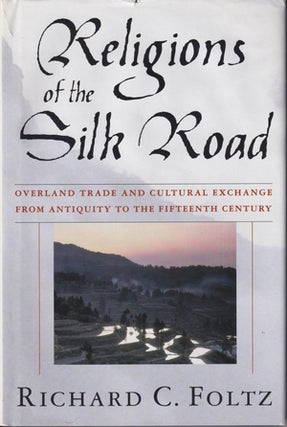 Stock ID #213697 Religions of the Silk Road. Overland Trade and Cultural Exchange from Antiquity...