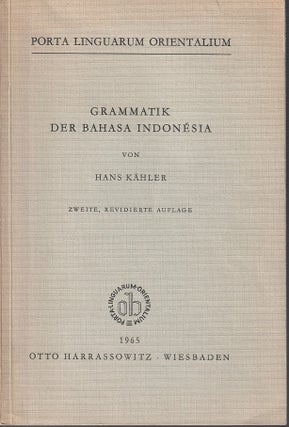 Stock ID #213740 Grammatik Der Bahasa Indonesia. H. KAHLER