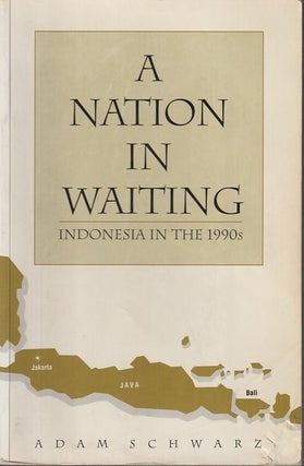 Stock ID #213758 A Nation in Waiting. Indonesia in the 1990s. ADAM SCHWARZ