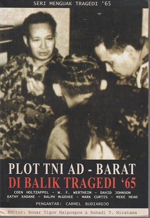 Stock ID #213817 Plot Tni Ad - Barat. Di Balik Tragedi '65. BONAR TIGOR AND RAHADI T. WIRATAMA...