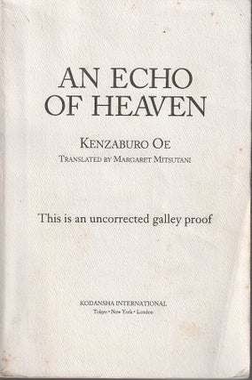 Stock ID #213841 An Echo of Heaven. KENZABURO OE