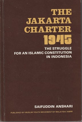 Stock ID #213901 The Jakarta Charter of June 1945. SAIFUDDIN ANSHARI