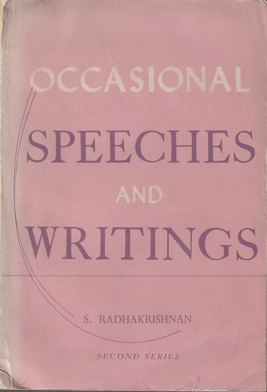 Stock ID #213977 Occasional Speeches and Writings. SARVEPALLI RADHAKRISHNAN.