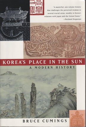 Stock ID #213978 Korea's Place in the Sun. A Modern History. BRUCE CUMINGS