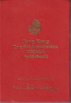 Stock ID #213984 A-O-A Hong Kong Guidebook. Official Guidebook. WALTER K. HOFFMAN