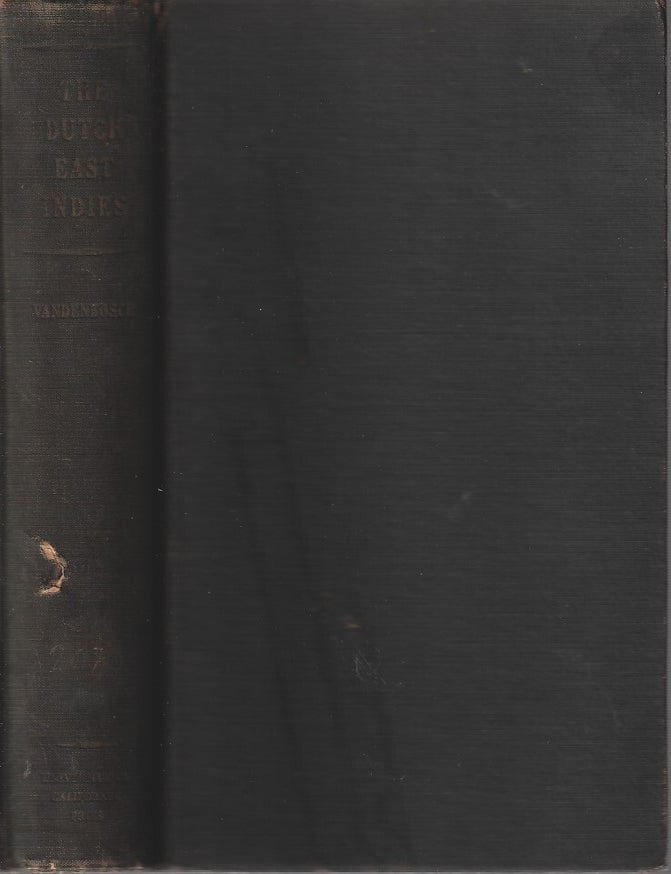 Stock ID #214018 The Dutch East Indies. Its Government, Problems, and Politics. AMRY VANDENBOSCH.