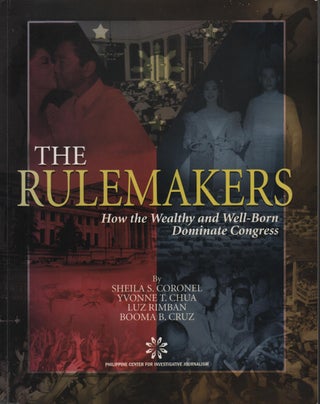 Stock ID #214095 The Rulemakers. How the Wealthy and Well-Born Dominate Congress. SHEILA S....