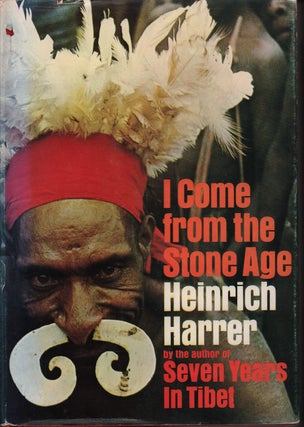 Stock ID #214250 I Come From The Stone Age. HEINRICH HARRER