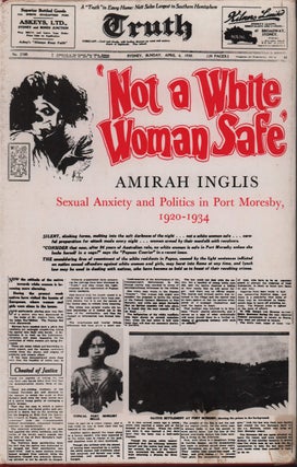 Stock ID #214251 'Not a White Woman Safe'. Sexual Anxiety and Politics in Port Moresby,...