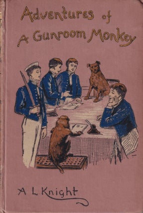 Stock ID #214275 Adventures of a Gunroom Monkey. A. L. KNIGHT