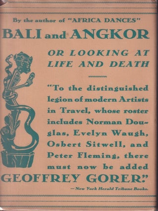 Stock ID #214301 Bali and Angkor or Looking at Life and Death. GEOFFREY GORER