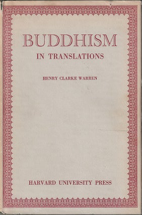 Stock ID #214372 Buddhism in Translations. Passages Selected from the Buddhist Sacred Books....