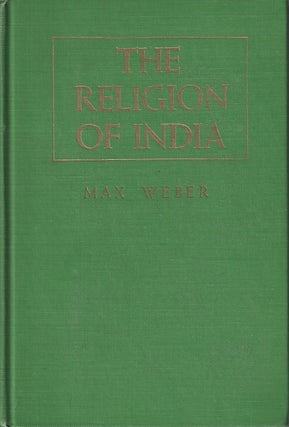Stock ID #214379 The Religion of India. MAX WEBER