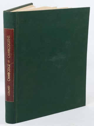 Cambodge et Cambodgiens. Metamorphose du Royaume Khmer par une Methode Française de Protectorat.