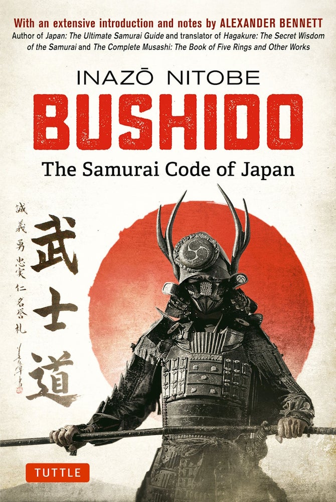 Stock ID #214455 Bushido. The Samurai Code of Japan. INAZO NITOBE.