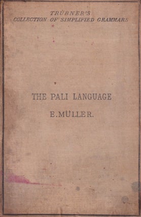 Stock ID #214502 Simplified Grammar of the Pali Language. E. MULLER