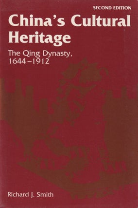 Stock ID #214547 China's Cultural Heritage. Qing Dynasty, 1644-1912. RICHARD J. SMITH