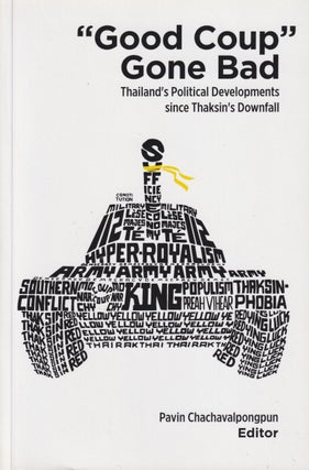 Stock ID #214555 "Good Coup" Gone Bad. Thailand's Political Developments Since Thaksin's...