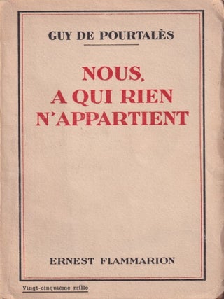 Stock ID #214597 Nous, à Qui Rien n'Appartient. Voyage au Pays Khmer. GUY DE POURTALÈS