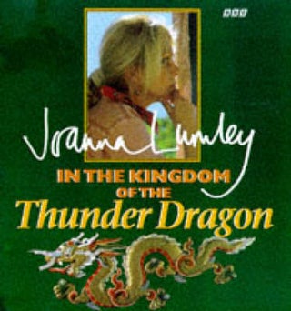 Stock ID #214667 In the Kingdom of the Thunder Dragon. JOANNA LUMLEY