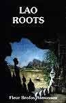 Stock ID #214693 Lao Roots. Fragments of a Nordic-Lao Family Saga. FLEUR BROFOS ASMUSSEN