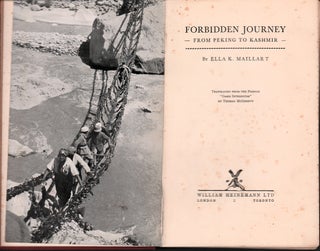 Stock ID #214695 Forbidden Journey. From Peking to Kashmir. ELLA K. MAILLART