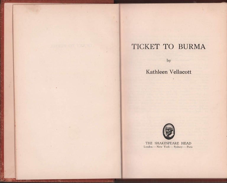Stock ID #214716 Ticket to Burma. KATHLEEN VELLACOTT-JONES.