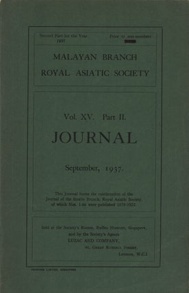 Stock ID #214751 Journal of the Malayan Branch of the Royal Asiatic Society. Vol. XV, Part II,...