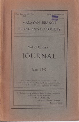 Stock ID #214753 Journal of the Malayan Branch of the Royal Asiatic Society. Volume XX: Part 1....