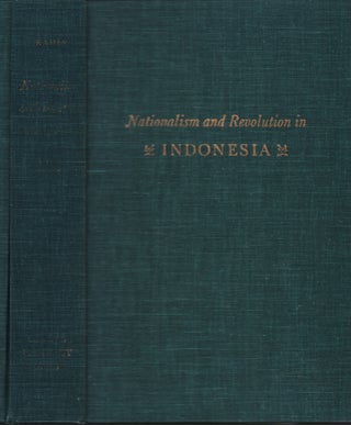 Stock ID #214755 Nationalism and Revolution in Indonesia. GEORGE MCTURNAN KAHIN