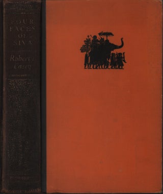 Stock ID #214763 Four Faces Of Siva: The Detective Story of a Vanished Race. ROBERT J. CASEY