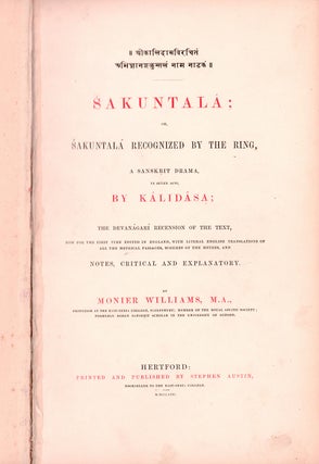 Stock ID #214769 Sakuntala; or Sakuntala recognized by the ring, a Sanskrit Drama, in seven acts,...