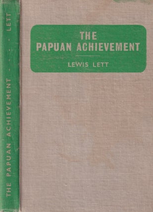 Stock ID #214770 The Papuan Achievement. LEWIS LETT