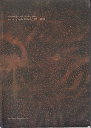 Stock ID #214778 Sacred Ground Beating Heart: Works by Judy Watson 1989 - 2003. JUDY WATSON