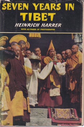 Stock ID #214821 Seven Years in Tibet. HEINRICH HARRER