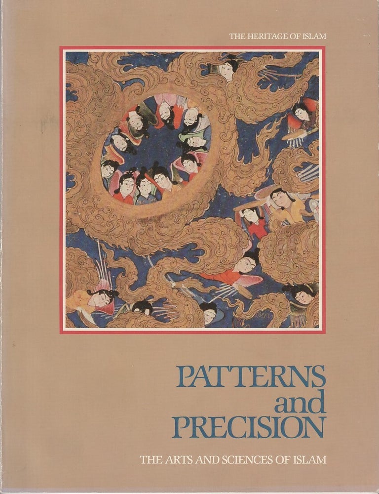 Stock ID #214863 Patterns and Precision The Arts and Sciences of Islam. HOLLY AND SIGNELL EDWARDS, DR KARL, MUSIC.