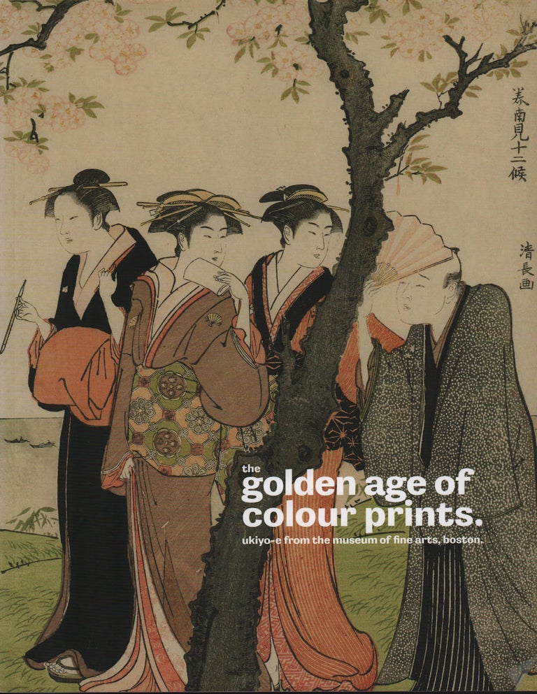 Stock ID #214867 The Golden Age of Colour Prints Ukiyo-e from the Museum of Fine Arts, Boston. SHEPPARTON ART MUSEUM.