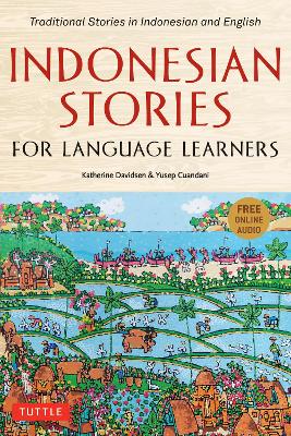 Stock ID #214904 Indonesian Stories for Language Learners. Traditional Stories in Indonesian and...