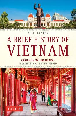 Stock ID #214918 A Brief History of Vietnam. BILL HAYTON