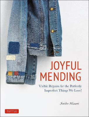 Stock ID #214925 Joyful Mending. Visible Repairs for the Perfectly Imperfect Things We Love!...