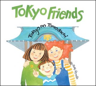 Tokyo Friends. BETTY REYNOLDS.