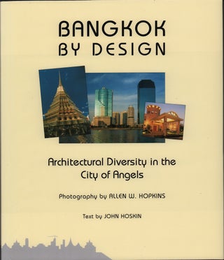 Stock ID #214972 Bangkok by Design. Architectural Diversity in the City of Angels. JOHN HOSKIN