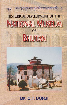 Stock ID #215074 Historical Development of the National Museum of Bhutan. C. T DORJI